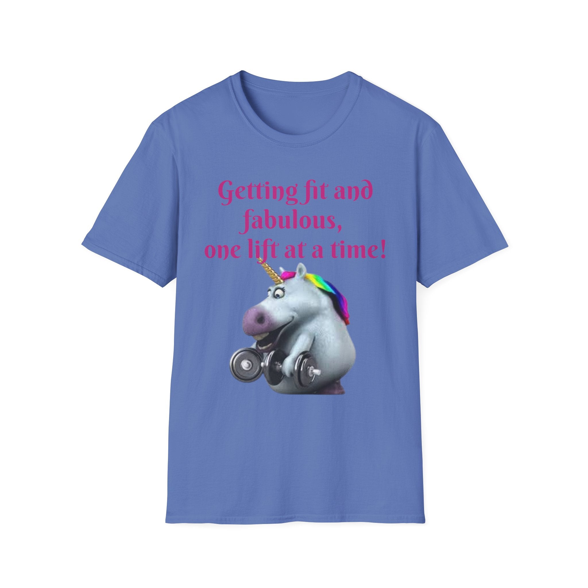 Getting Fit And Fabulous, One Lift At A Time! Unicorn Unisex T-Shirt