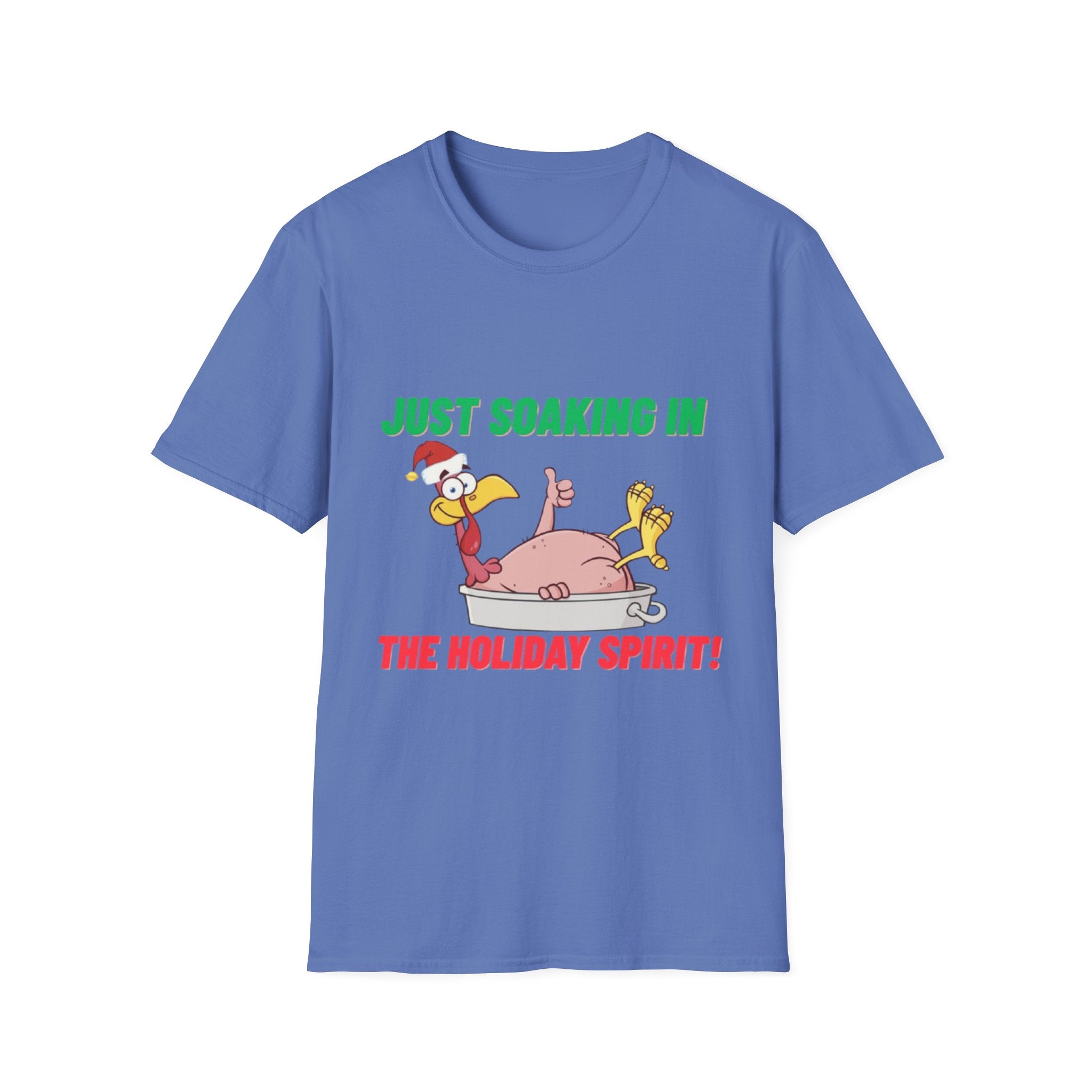 Just Soaking In The Holiday Spirit Unisex Softstyle T-Shirt