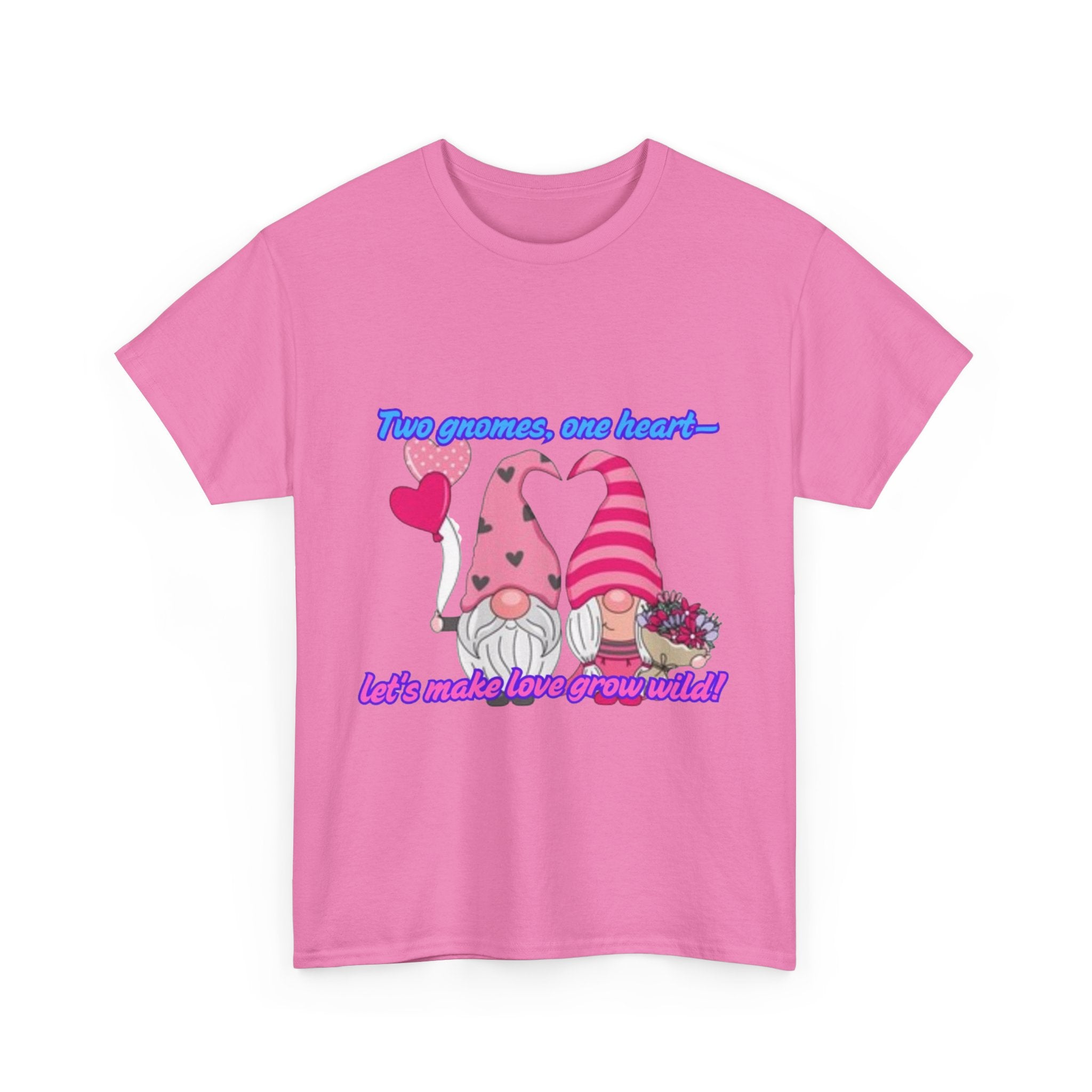 Two Gnomes, One Heart- Let's Make Love Grow Wild Unisex Heavy Cotton T-Shirt