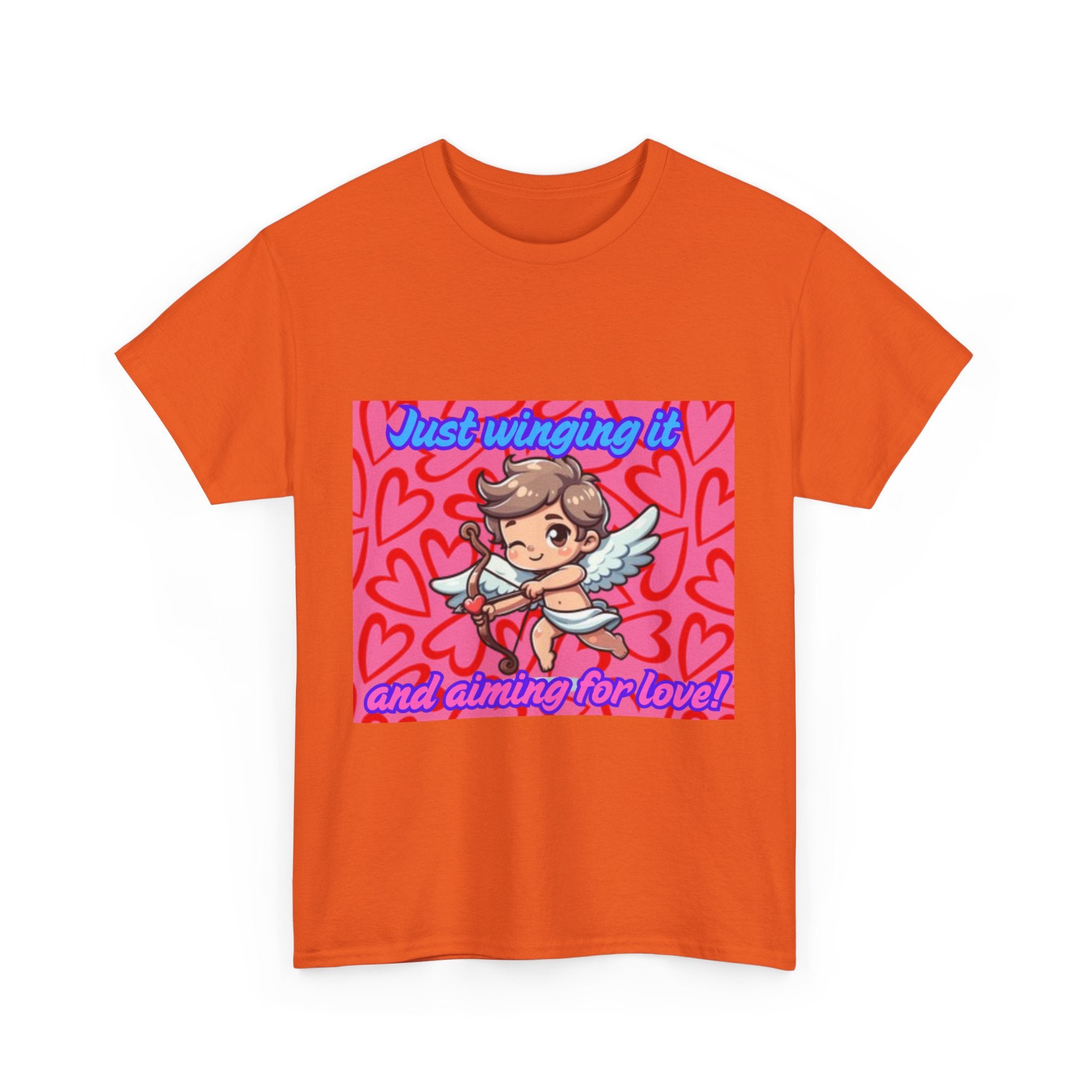 Just Winging It And Aiming For Love Unisex Heavy Cotton T-Shirt