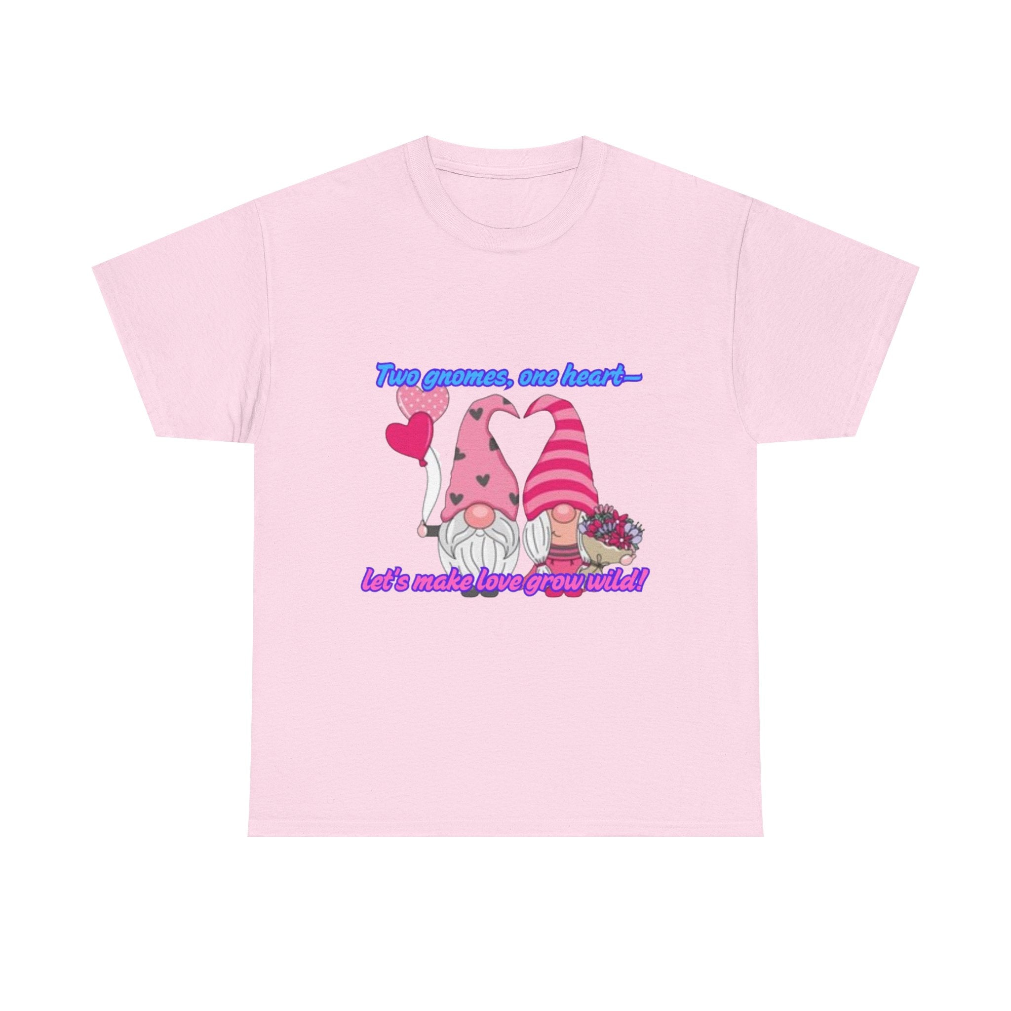Two Gnomes, One Heart- Let's Make Love Grow Wild Unisex Heavy Cotton T-Shirt