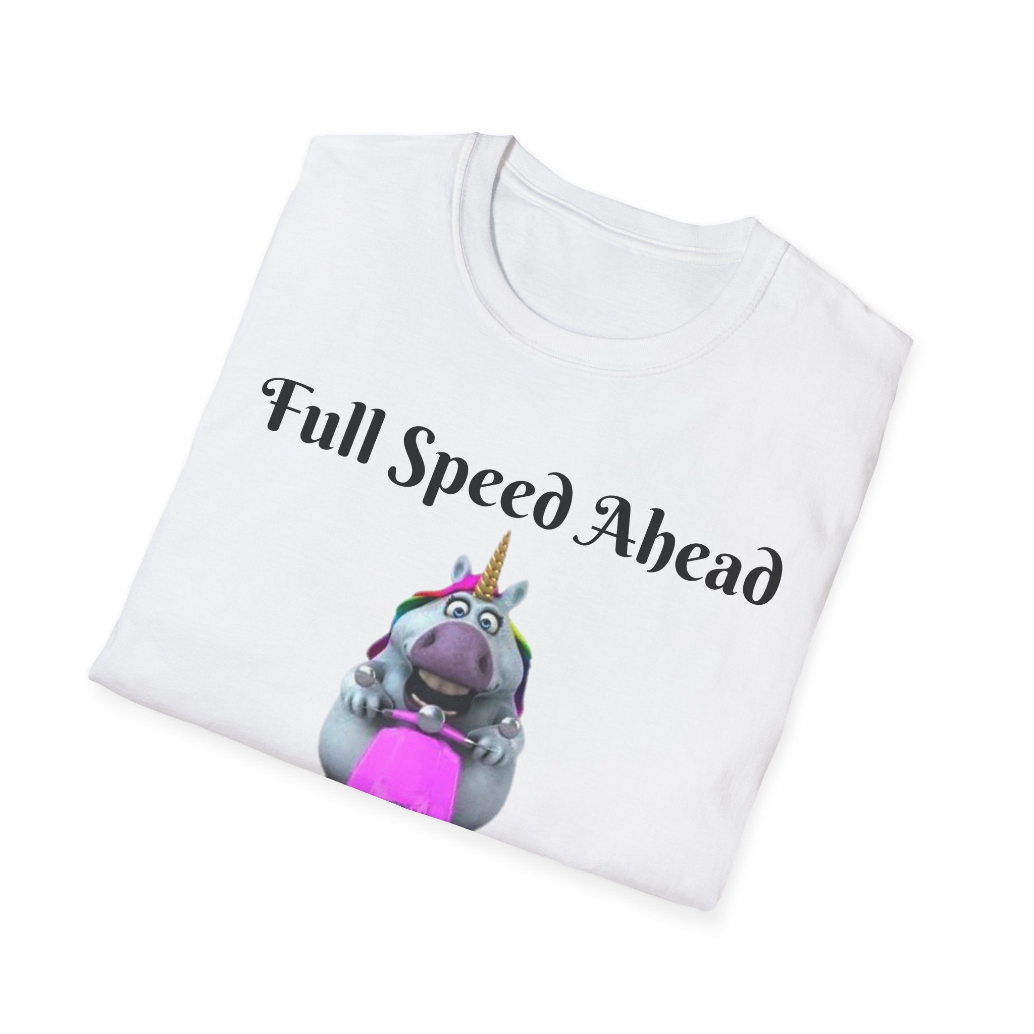 Full Speed Ahead To Fun And Magic Unicorn Unisex Softstyle T-Shirt