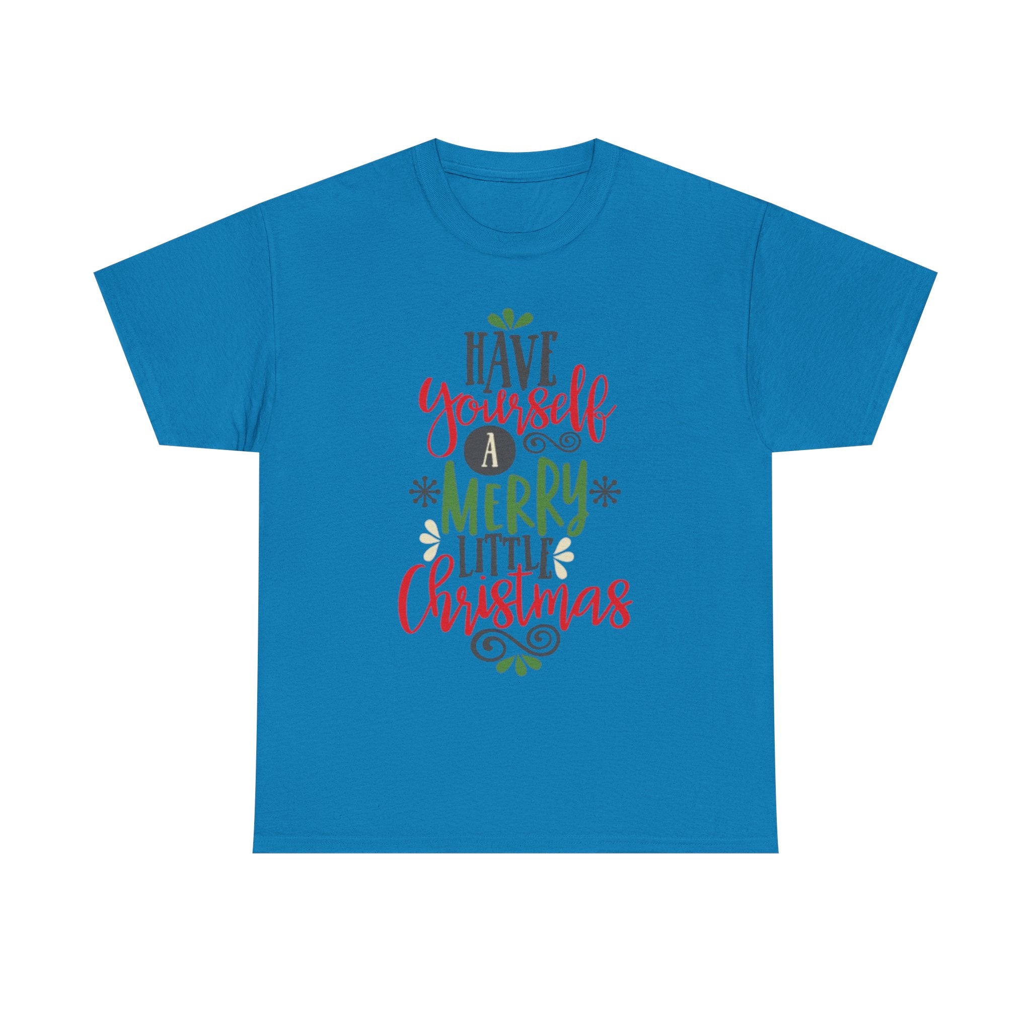 Have Yourself a Merry Little Christmas Unisex Heavy Cotton T-Shirt
