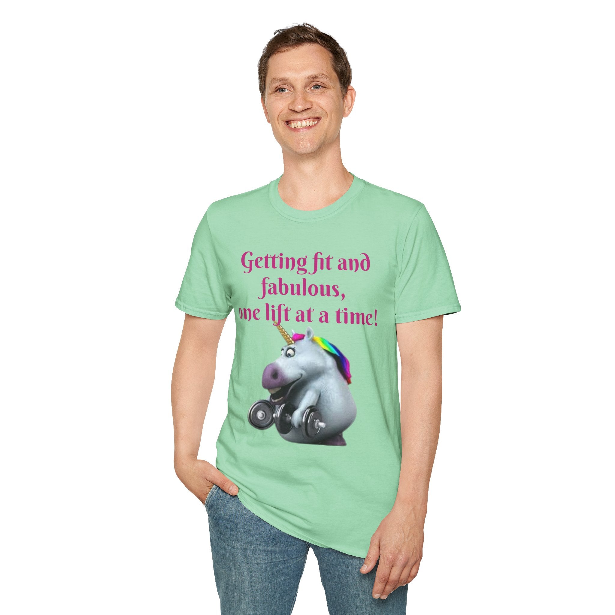 Getting Fit And Fabulous, One Lift At A Time! Unicorn Unisex T-Shirt