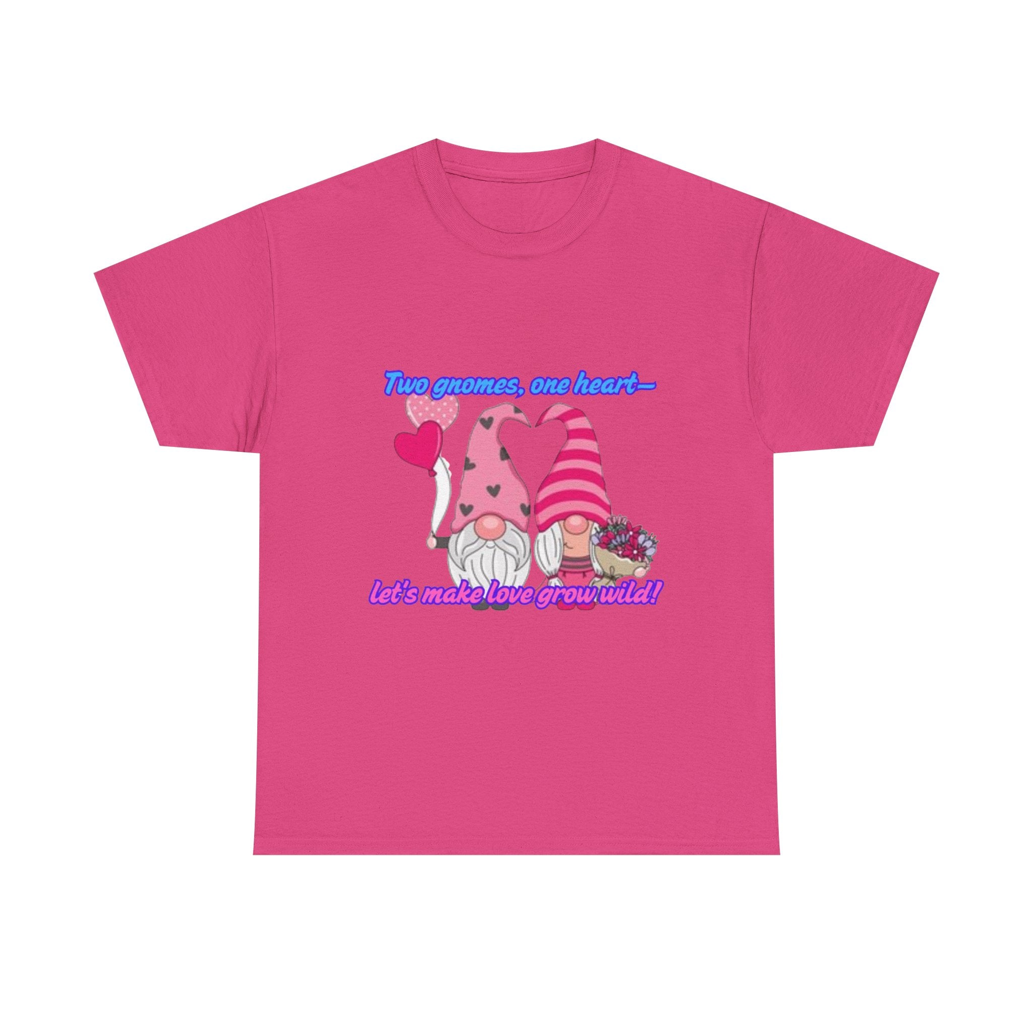 Two Gnomes, One Heart- Let's Make Love Grow Wild Unisex Heavy Cotton T-Shirt
