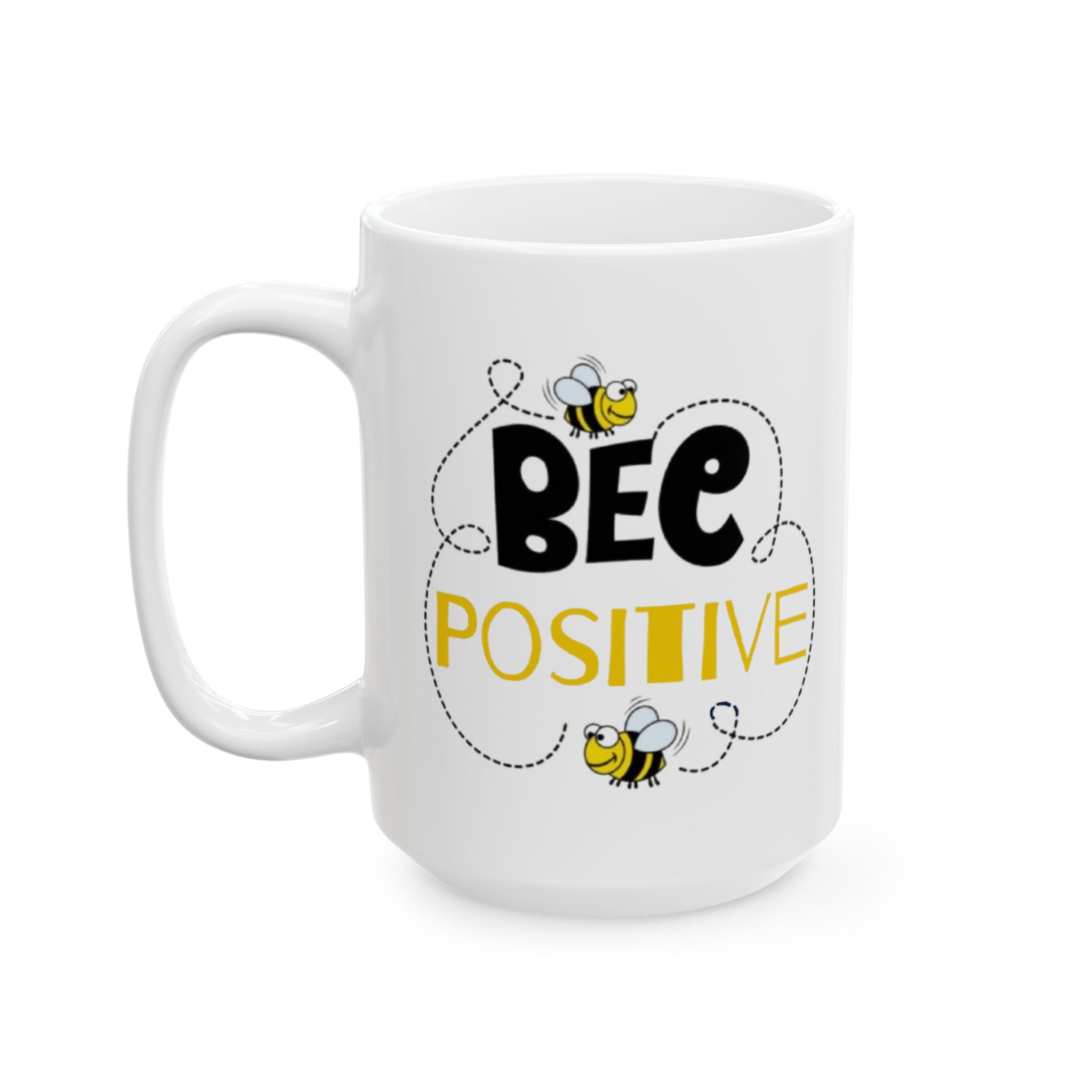 Bee Positive Ceramic Mug