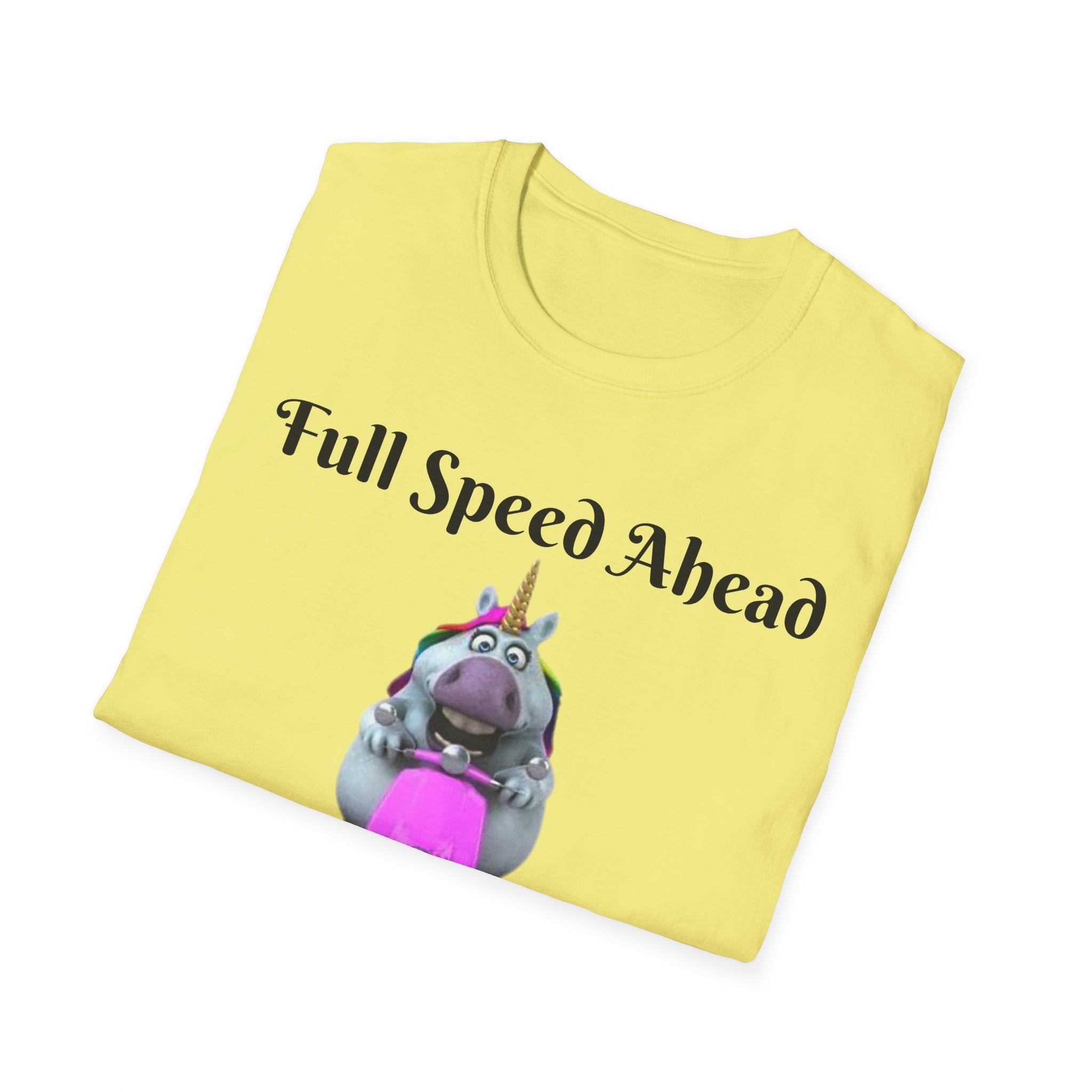 Full Speed Ahead To Fun And Magic Unicorn Unisex Softstyle T-Shirt